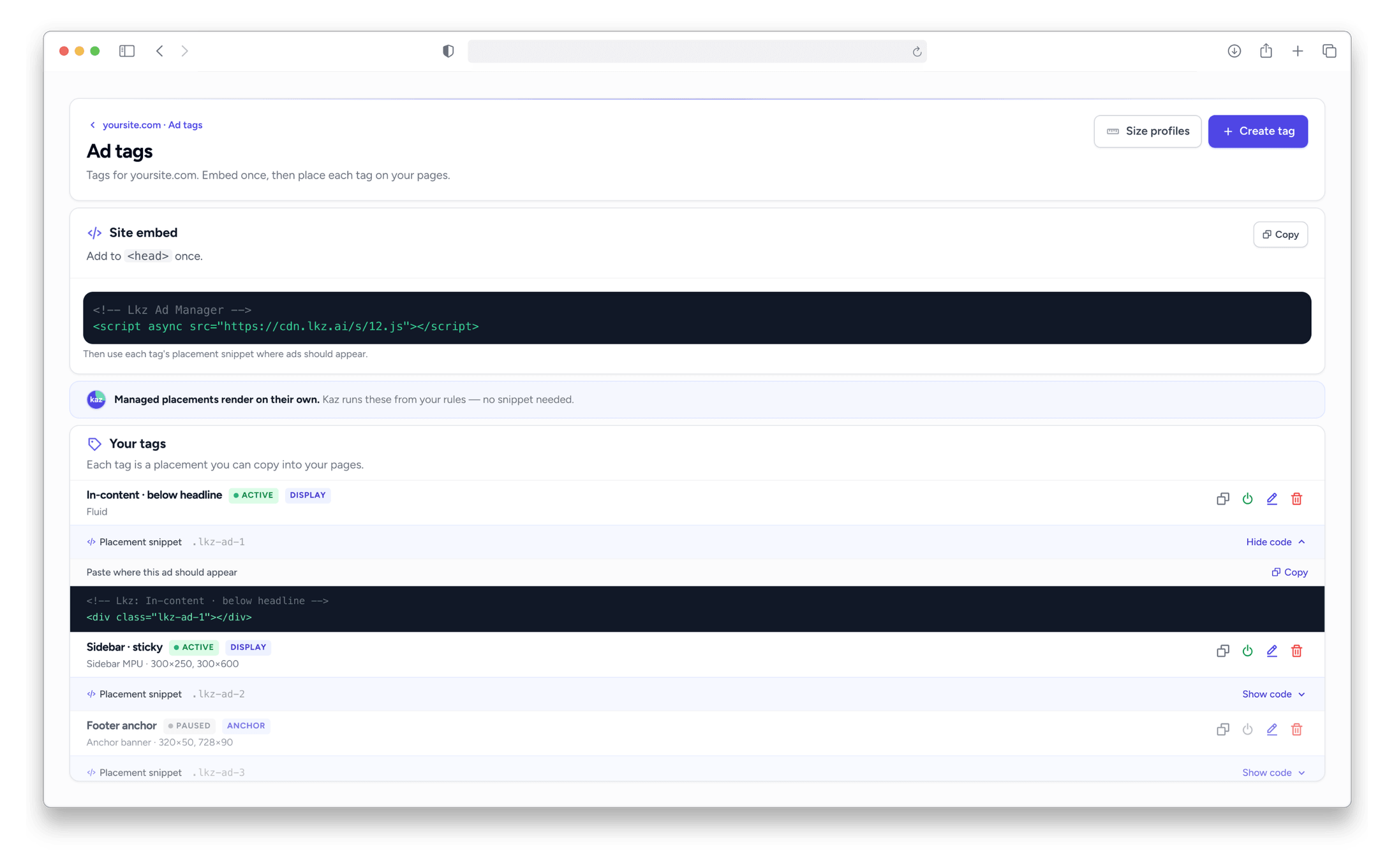 The Lkz Yield ad-tags screen: one async site embed for the head, a note that managed placements render on their own from Kaz's rules with no snippet needed, and a list of placements with copyable code.