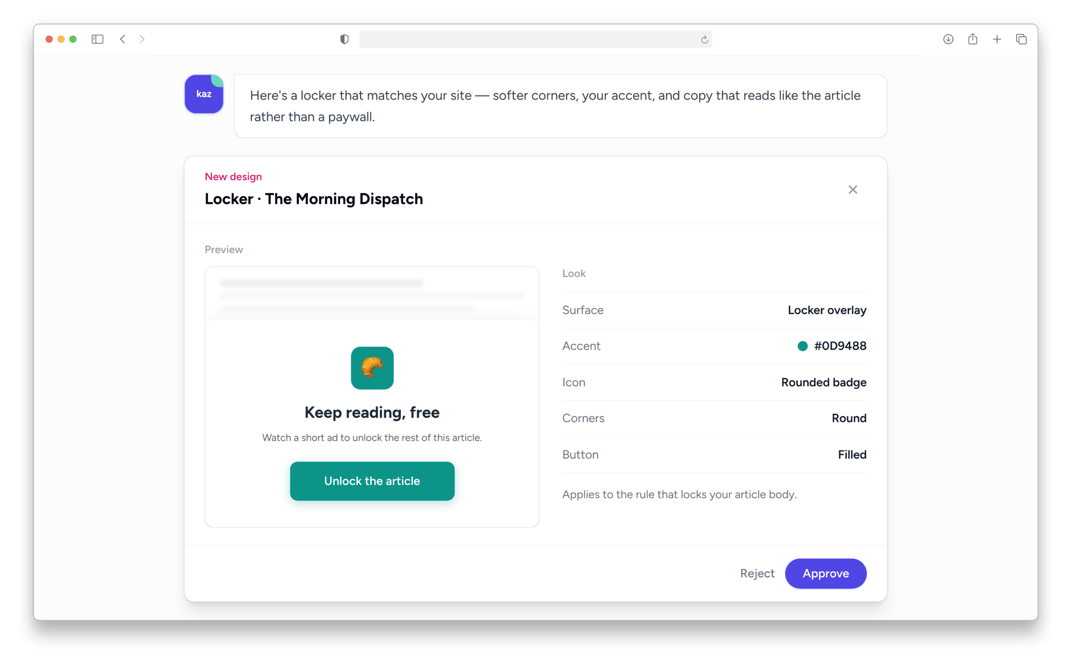 A Kaz proposal titled “Locker · The Morning Dispatch”, labelled New design. It previews a content locker over blurred article text — a rounded teal badge, the heading “Keep reading, free” and an “Unlock the article” button — beside a list of the design's settings: surface, accent colour, icon, corners and button style, with Reject and Approve at the foot.